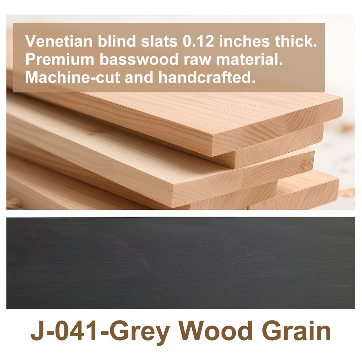 Grey Wood Grain (Walnut) - J-041 custom blind finish